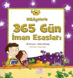Hikayelerle 365 Gün İman Esasları - Ali Karaçam , Rabia Kılıçkaya