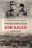 İmparatorluğun Son Kalesi - Caner Çiçekdağı