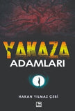 Yakaza Adamlar - Hakan Yılmaz Çebi