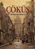 Çöküş - Mahşerin Yalnızı - Cavit Kırcı