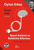 İnsan Aklı - Beyni Anlama ve Kullanma Kılavuzu