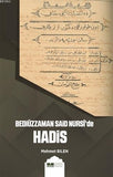 Bediüzzaman Said Nurside Hadis - Mehmet Bilen