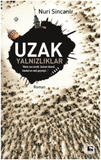 Uzak Yalnızlıklar - Nuri Sincanlı
