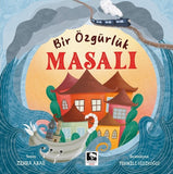 Bir Özgürlük Masalı - Zehra Aras