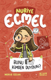 Bunu Kimden Duydun? / Nuriye Ecmel 3 - Merve Özcan