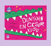 Dünyanın En Cesur Kuşu - Betül Duran