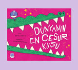 Dünyanın En Cesur Kuşu - Betül Duran