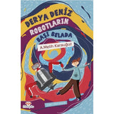 Derya Deniz Robotların Başı Belada - Ahmet Melih Karauğuz