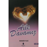 Aile Davamız - Nureddin Yıldız
