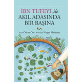 Ibn Tufeyl ile Akıl Adasında Bir Başına - Özkan Öze