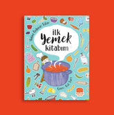 İlk Yemek Kitabım - Hatice Özdemir Tülün