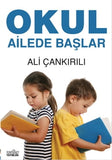 Okul Ailede Başlar - Ali Çankırılı
