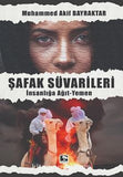 Safak Süvarileri: Insanliga Agit-Yemen - Muhammed Akif Bayraktar