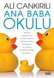 Ana Ana Baba Okulu - Ali Çankırılı