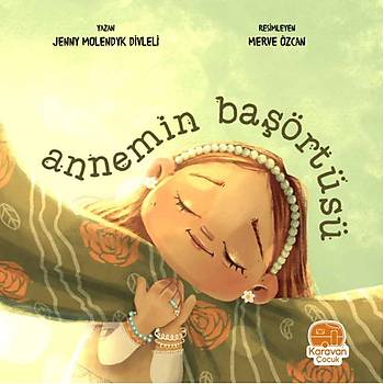 Annemin Başörtüsü - Jenny Molendyk Divleli