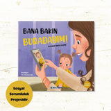 Bana Bakın Buradayım! - Selvanur Yazıcı Sezgin