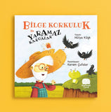 Bilge Korkuluk ve Yaramaz Kargalar - Hülya Köşk