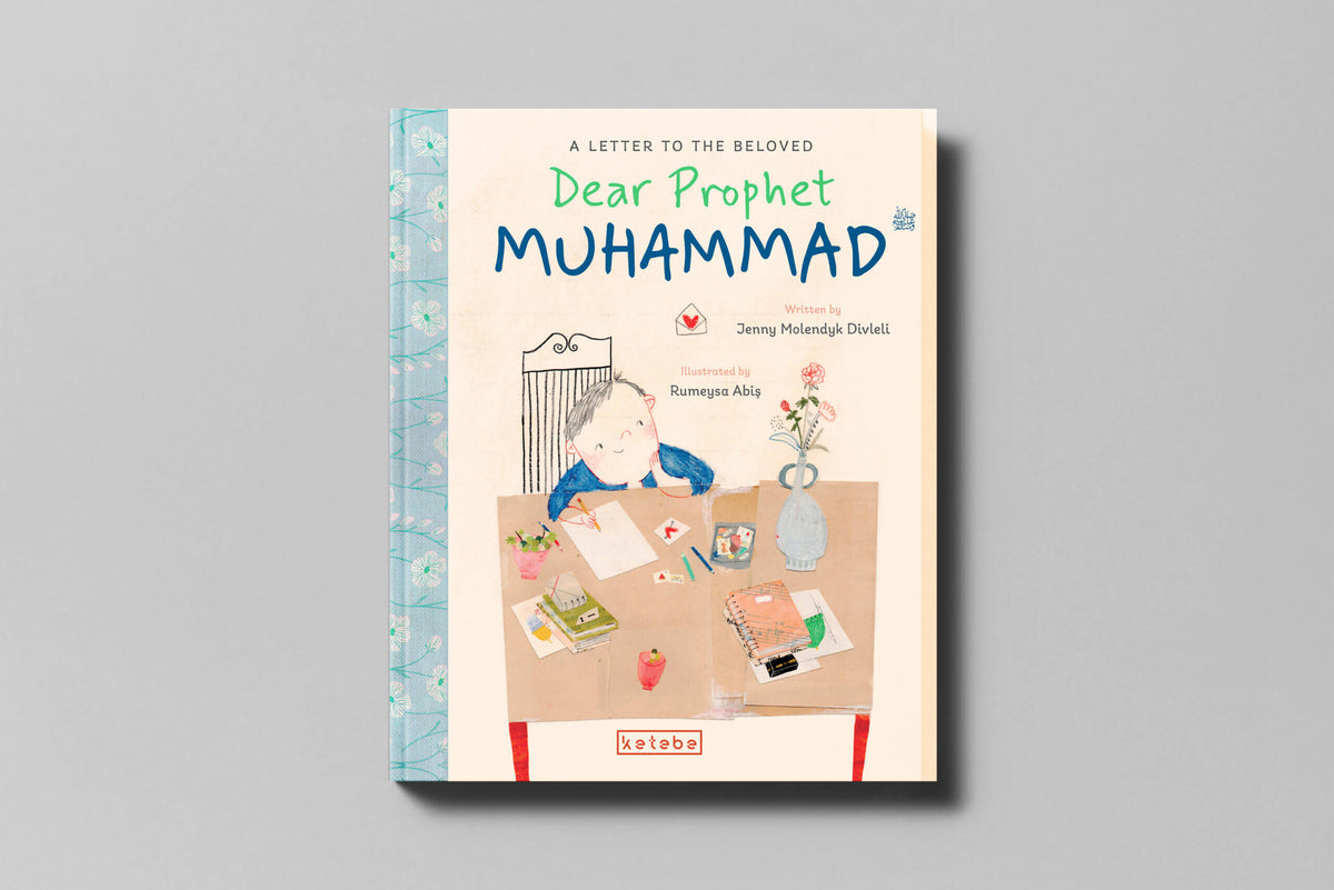 Dear Prophet Muhammad