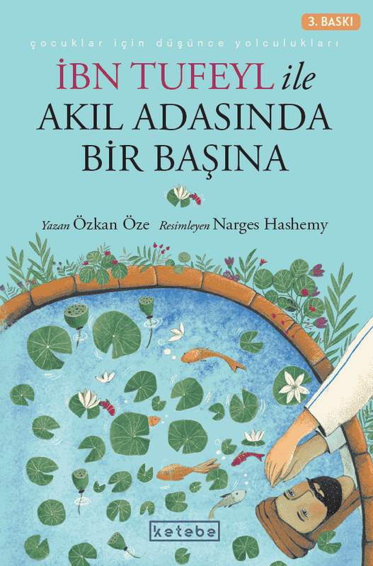 İbn Tufeyl ile Akıl Adasında Bir Başına - Özkan Öze