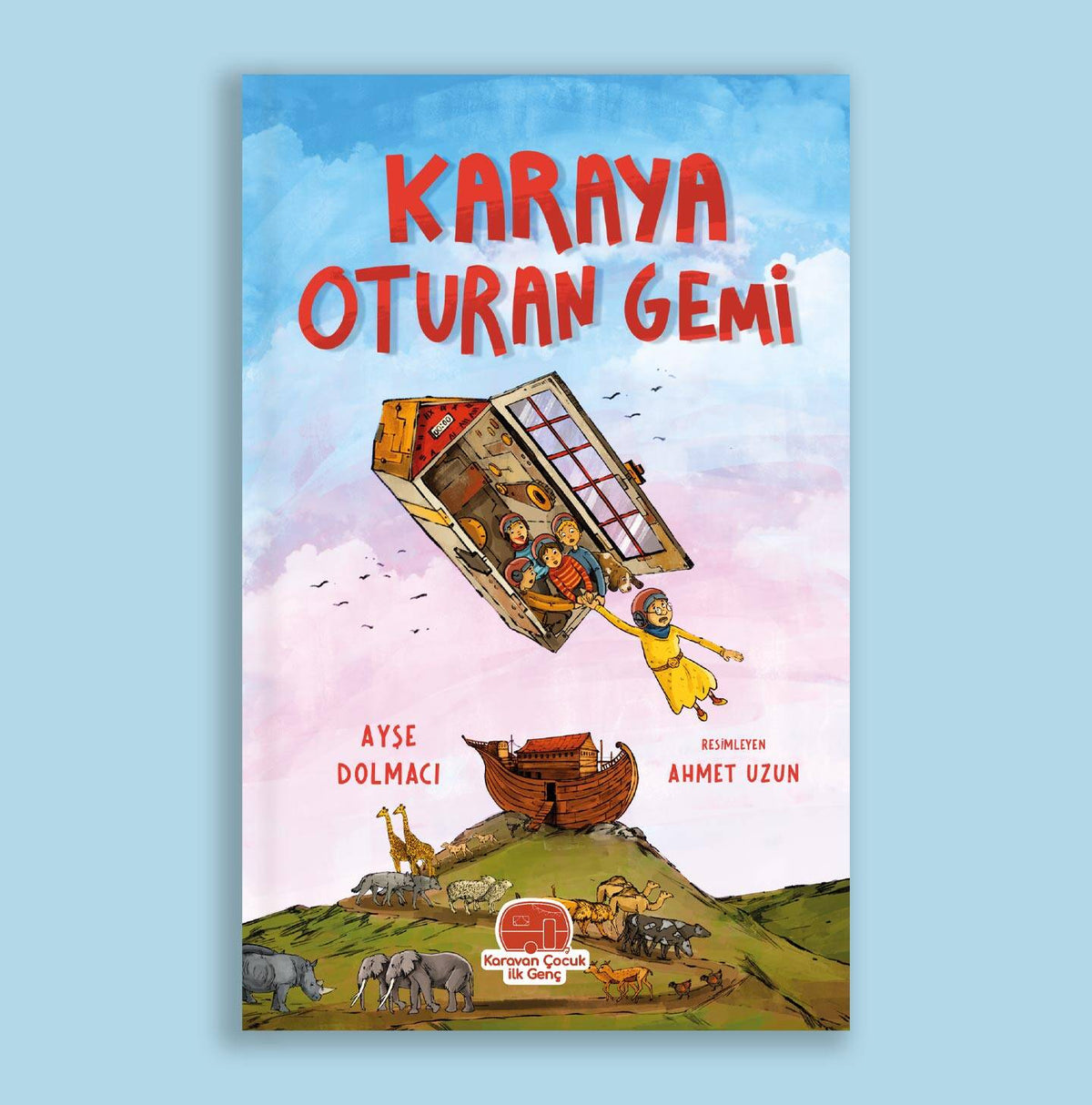 Karaya Oturan Gemi - Ayşe Dolmacı
