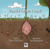 Saçaklı Kökün Hayali - Tuğçe Şifa Zorlu